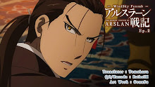 Arslan Senki ผู้กล้าแห่งอัสลัน (ภาค1) ตอนที่ 02 ซับไทย