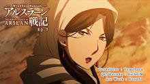 Arslan Senki ผู้กล้าแห่งอัสลัน (ภาค1) ตอนที่ 07 ซับไทย