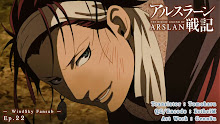 Arslan Senki ผู้กล้าแห่งอัสลัน (ภาค1) ตอนที่ 22 ซับไทย